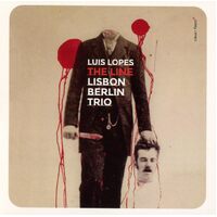 Lisbon Berlin Trio: The Line - Humanization 4Tet CD