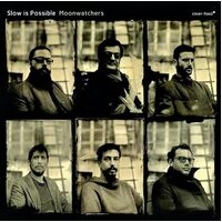 Moonwatchers - SLOW IS POSSIBLE CD