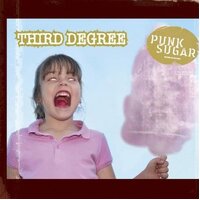 Punk Sugar -Third Degree CD