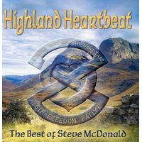 Highland Heartbeat: Best of - Steve McDonald CD