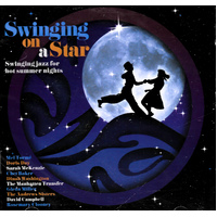 Swinging on a Star : Swinging Jazz for Hot Summer Nights - Swinging on a Star CD