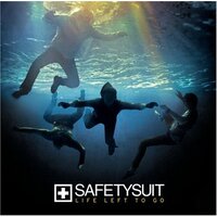 Life Left To Go -Safetysuit CD