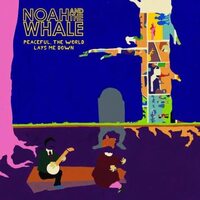 Peaceful, The World Lays Me Down [Comm] - Noah & the Whale (Recorded By) NEW CD