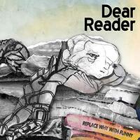 Replace Why With Funny -Dear Reader CD