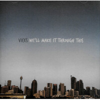 Vices - We'll Make It Through This CD