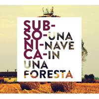 Una Nave in Una Foresta - SUBSONICA CD