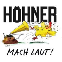 Mach Laut - HOEHNER CD