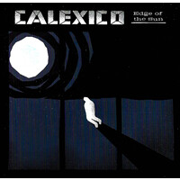 Calexico - Edge Of The Sun CD