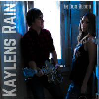 Kaylens Rain - In Our Blood CD