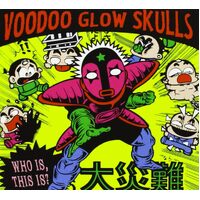 Who Is This - VOODOO GLOW SKULLS CD