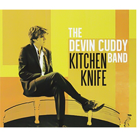 Kitchen Knife -The Devin Cuddy Band CD