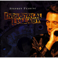 Stephen Fearing - Industrial Lullaby CD