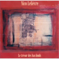 Le Tr√©sor Des Bas Fonds -Lelievre, Nico CD