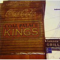 Live at the Garden Grill - Coal Palace Kings CD