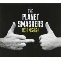 Mixed Messages - PLANET SMASHERS CD