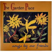 Garden Place Songs By Our Friends Various - VARIOUS ARTISTS CD