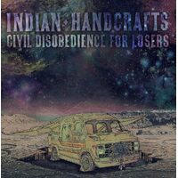 Civil Disobedience For Losers - Indian Handcrafts CD