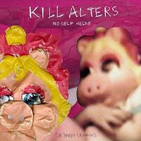 No Self Help - KILL ALTERS CD