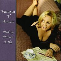 Working Without a Net - Vanessa Ament CD