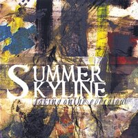 Taking On The Everglow -Summer Skyline CD