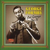 Let George Do It FORMBY,GEORGE CD