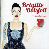 Fruit Defendus -Brigitte Boisjoli CD