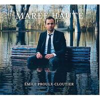 Maree Haute -Emile Proulx-Clouter CD