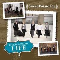 Journey Called Life -Sweet Potato Pie CD