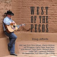 West Of The Pecos -Jeffords Doug, Doug Jeffords CD