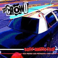 Surf Ghetto Riot Big Wave Wipeouts 19942000 -Crowd CD