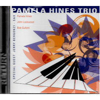 Pamela Hines Trio - Return CD