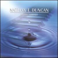 Ripple Effect - Nathan T. Duncan CD