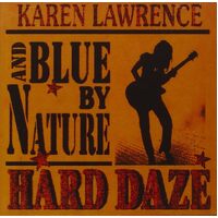 Hard Daze - BLUE BY NATURE CD