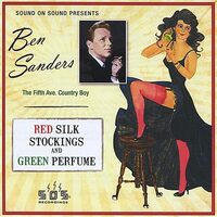 Red Silk Stockings & Green Perfume - Ben Sanders CD