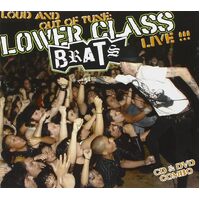 Loud Out Of Tune - LOWER CLASS BRATS CD