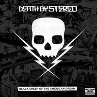 Black Sheep Of The American Dream -Death By Stereo CD