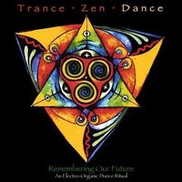 Remembering Our Future - Trancezendance CD