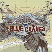 Homing Patterns - Blue Cranes CD