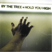 Hold You High -By The Tree+ Hold You High CD