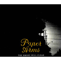 Paper Arms - The Smoke Will Clear CD