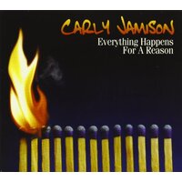 Everything Happens For A Reason -Carly Jamison CD