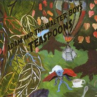 Teaspoons -Adam & The Walter Boys CD