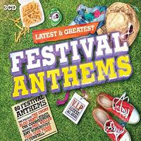 Latest Greatest Festival Anthems Various -Various Artists CD