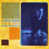 Mambo Influenciado - Craig Russo Latin Jazz Project CD