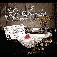 Lip Service - Andy Offutt Irwin CD