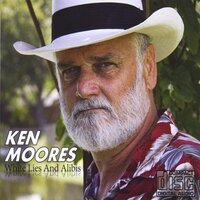 White Lies & Alibi'S -Ken Moores CD