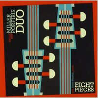 Eight Pieces - Miller Porfiris Duo CD