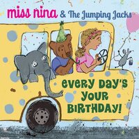 Every Day'S Your Birthday -Miss Nina, The Jumping Jacks CD