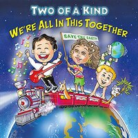 We'Re All In This Together -Two Of A Kind CD