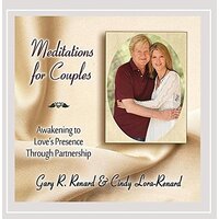 Meditations For Couples -Gary Renard, Cindy Lora-Renard CD